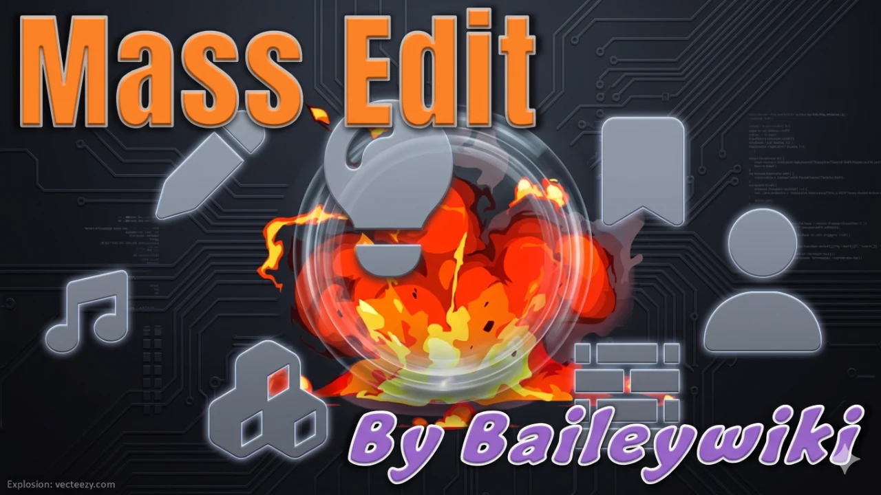 Baileywiki Mass Edit